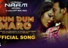Dum Dum Maaro song from Ajay Devgn starrer 'Naam is Out Now! The film, director Anees Bazmee film will hit theaters on November 22